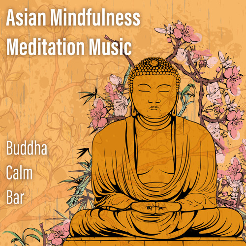 Stream Buddha Music Sanctuary | Listen to Asian Mindfulness Music: Buddha Calm Nature Sounds, Calming, Soul & Chakra Balancing, Yoga Class Session playlist online for free on SoundCloud