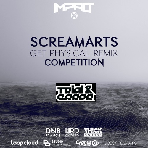 Screamarts - Get Physical (Trial & Error Remix)