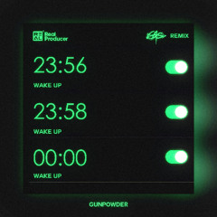 Wake Up - Gunpowder  (Original MIX)