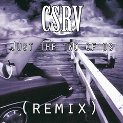EMINEM - JUST THE TWO OF US (CSRV REMIX)