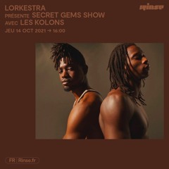 Lorkestra présente Secret Gems Show avec Les Kolons - 14 Octobre 2021