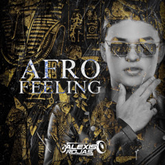 AFRO FEELING ( ALEXIS ROJAS )