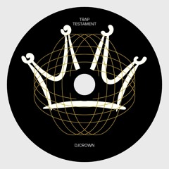 Trap Testament Mix