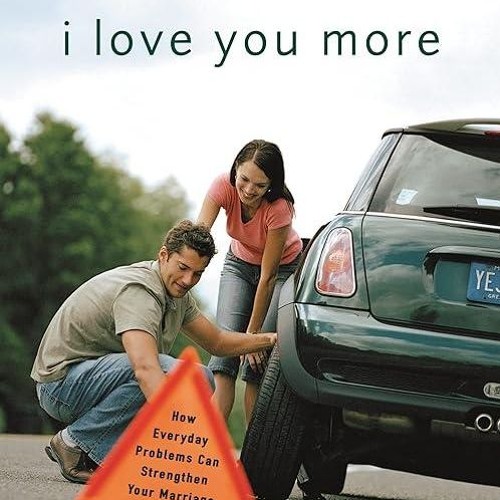 free read✔ I Love You More Workbook for Men: Six Sessions on How Everyday Problems Can