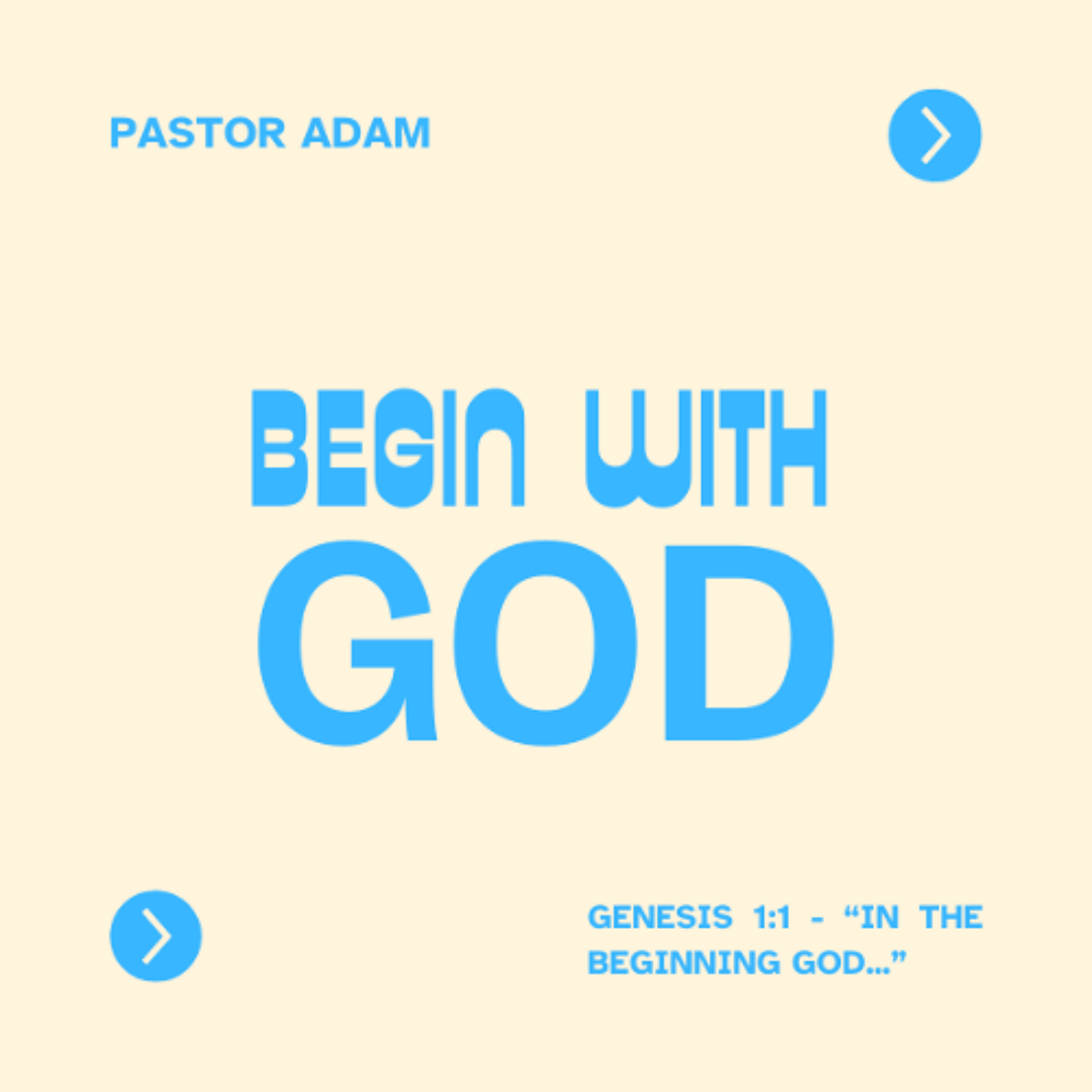 Begin with God | Pastor Adam White