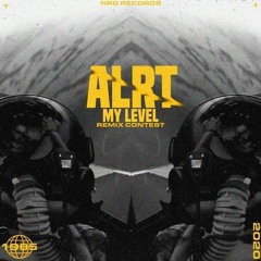 ALRT - My Level (Hyperule Remix) *Free Download*