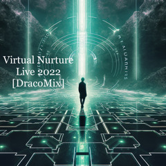 Virtual Nurture Live 2022 [Dracomix]