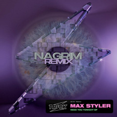 Max Styler ,Osé - Let Go (NaGrim Remix)