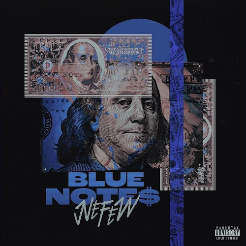 NEFEW - BLUE NOTE$
