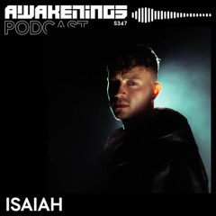 Awakenings Podcast S347 - Isaiah