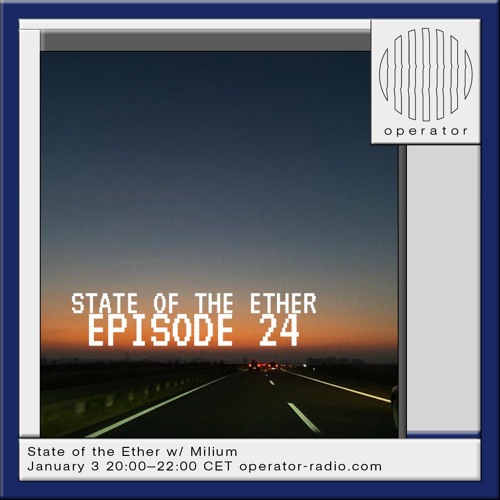 State of the Ether w/ Milium - 3rd January 2025