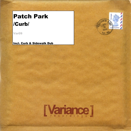 Premiere: Patch Park - Curb (Original) [Variance Recordings]