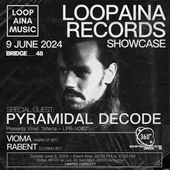 Pyramidal Decode / Loopaina Records Showcase / June 9, 2024 at Bridge_48