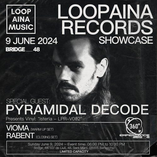 Pyramidal Decode / Loopaina Records Showcase / June 9, 2024 at Bridge_48