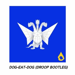 DAT ADAM feat. Mathew Chaim - "Dog-eat-dog" (droop bootleg)