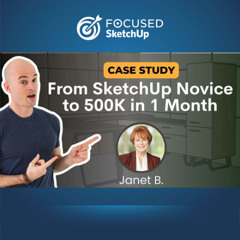 The $500K SketchUp Success Story You Need to Hear