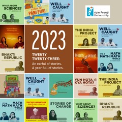 2023 At Radio Azim Premji University - An Earful Of Stories, A Year Full Of Stories