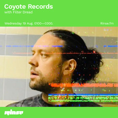 Rinse FM << 2 hour set >> Filter Dread ( Coyote Records )