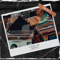 Love So Good(Radio Edit)