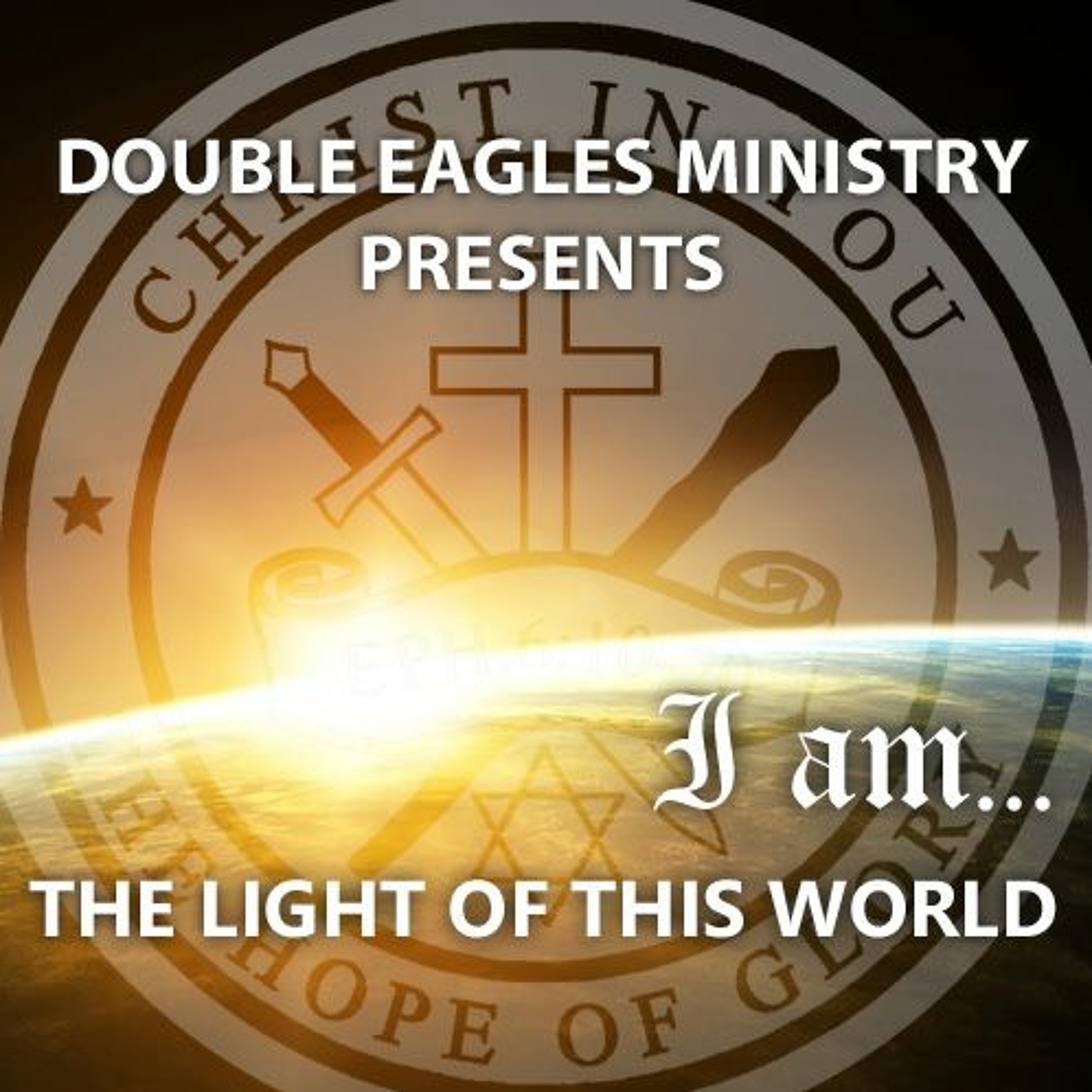 I Am ... The Light Of This World episode artwork