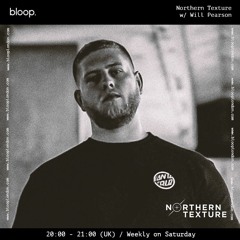 Northern Texture w/ Monty Ozanne + Club Mix w/ Will Pearson - 12.02.22