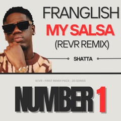 Franglais - My Salsa (REVR Remix)