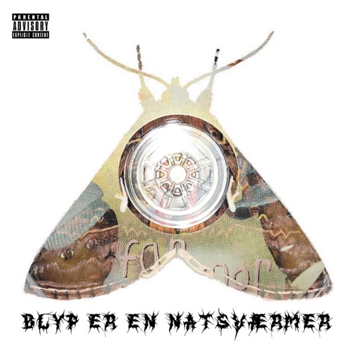 Blyp Er En Natsværmer (feat. Derri Kong)
