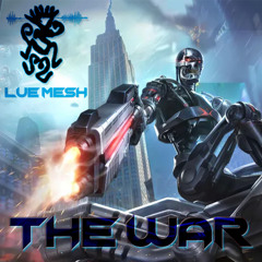 FREE SCIENCE FICTION SOUNDTRACK ** The War ** Movie type soundtrack ** ( Movie Theme ) by Lue Mesh