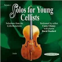 VIEW KINDLE 📁 Solos for Young Cellists CD, Volume 1 by Carey Cheney KINDLE PDF EBOOK