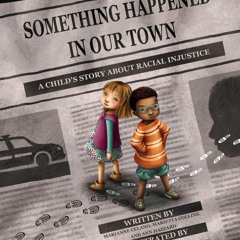 ❤ PDF Read Online ⚡ Something Happened in Our Town: A Child's Story Ab