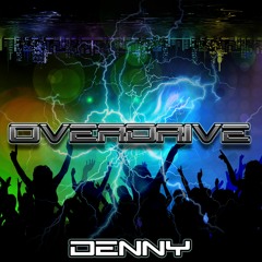 Denny - Overdrive
