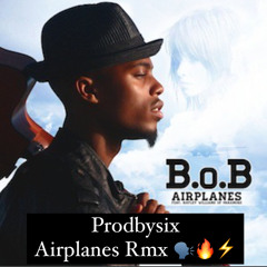 @PRODBYSIX_ - AIRPLANES !!
