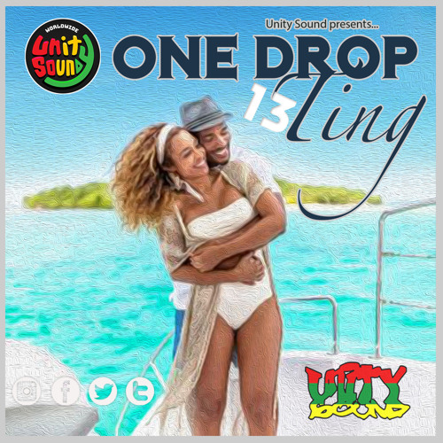 Unity Sound - One Drop Ting V13 - July 2023 - Lovers & Roots Mix