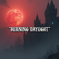 Burning Daylight