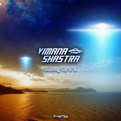 Vimana Shastra - Living UFO`s (Sample)[Out Now on Progg `N`Roll Records]