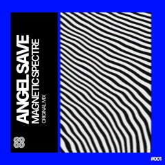 Angel Save - Magnetic Spectre