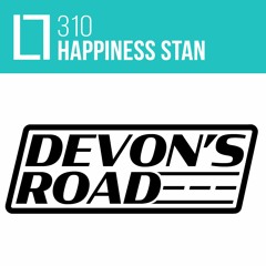 Loose Lips Mix Series - 310 - Happiness Stan (Devon's Road)