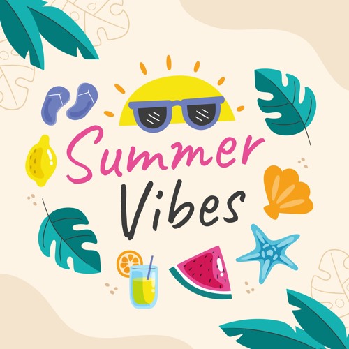 Summer Vibes