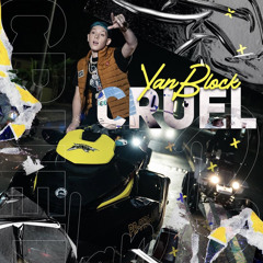 Cruel - Yan Block & DJ Nelson