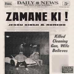 Zamane ki (feat. jessu singh)