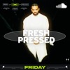 Fresh Pressed Friday