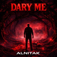 AlNITAK - DARY ME