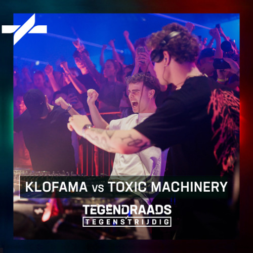 KLOFAMA vs Toxic Machinery -/- TEGENSTRIJDIG 2025