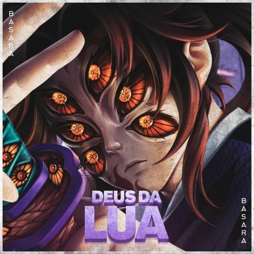 Deus da Lua | Kokushibo (Demon Slayer) | Basara