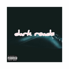 Dark Roads