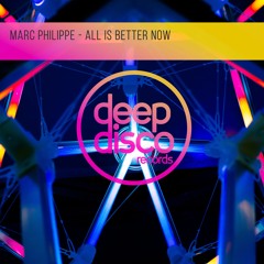 Marc Philippe - All Is Better Now