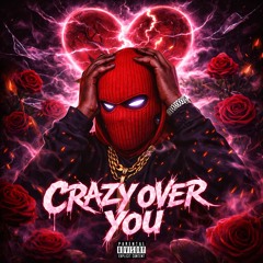 CRAZY OVER YOU (Made on BandLab)