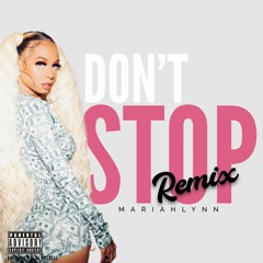 "Dont Stop" (Remix)