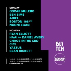 Glitch Festival x Boiler Room 2022