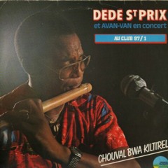 Dédé Saint-Prix & Avan-Van ‎– Mwen Ka Woule (Opso Edit)